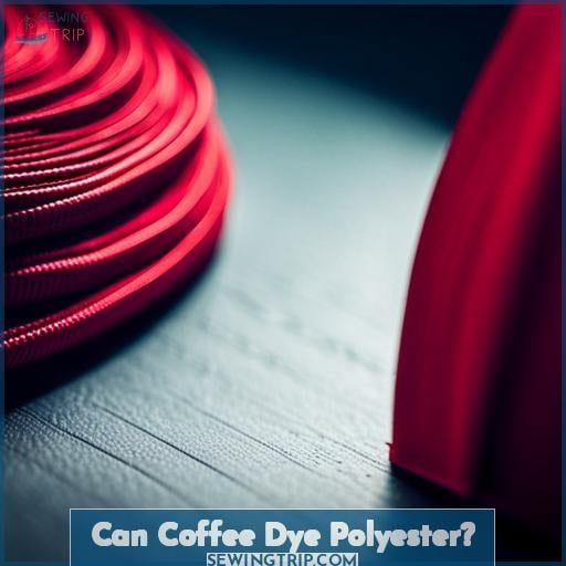 Can Coffee Dye Polyester?