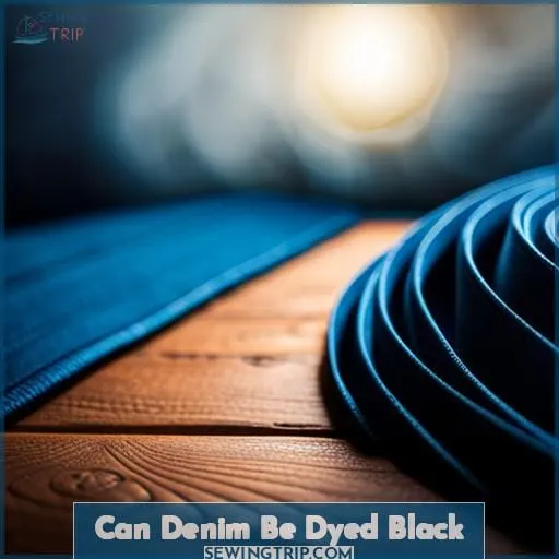 Can Denim Be Dyed Black