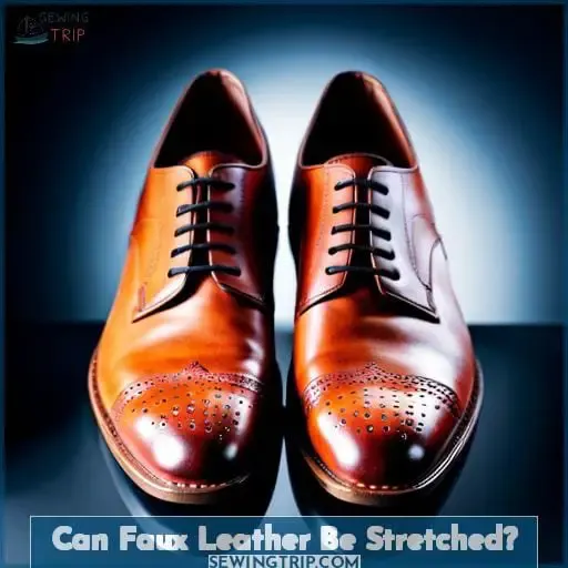 Can Faux Leather Be Stretched?