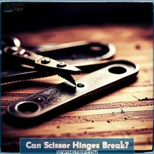 Can Scissor Hinges Break?