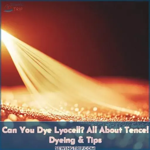 can you dye lyocell