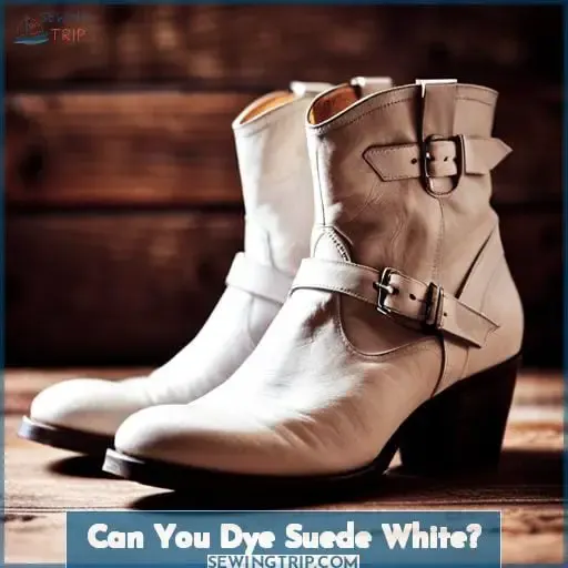 Can You Dye Suede White