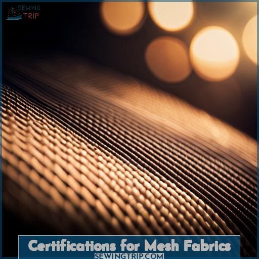 Certifications for Mesh Fabrics