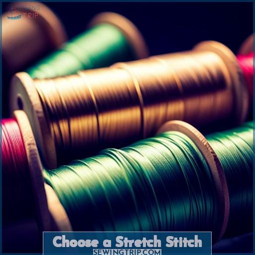 Choose a Stretch Stitch Choose a Stretch Stitch