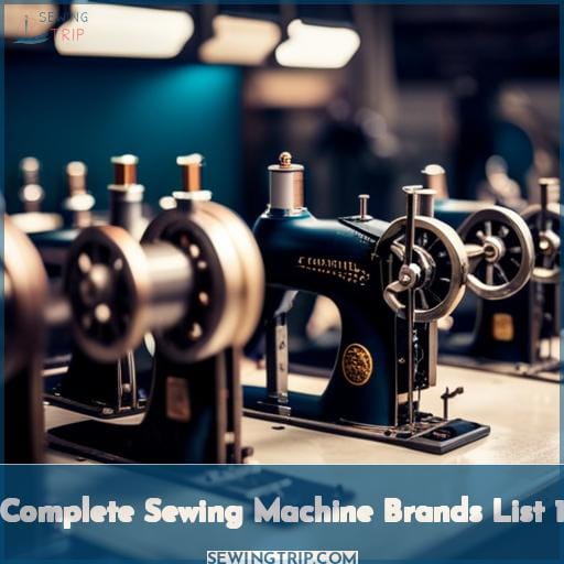 Complete Sewing Machine Brands List Best, Old, German & More!