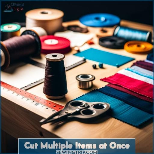 Cut Multiple Items at Once Cut Multiple Items at Once