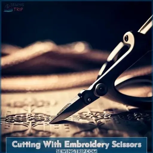 Cutting With Embroidery Scissors