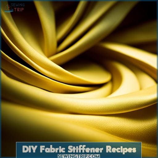 Make Fabric Stiffener at Home DIY Recipes & Tests