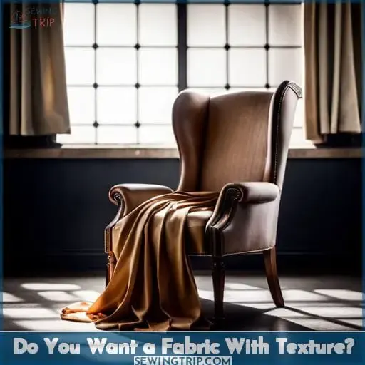 Do You Want a Fabric With Texture?