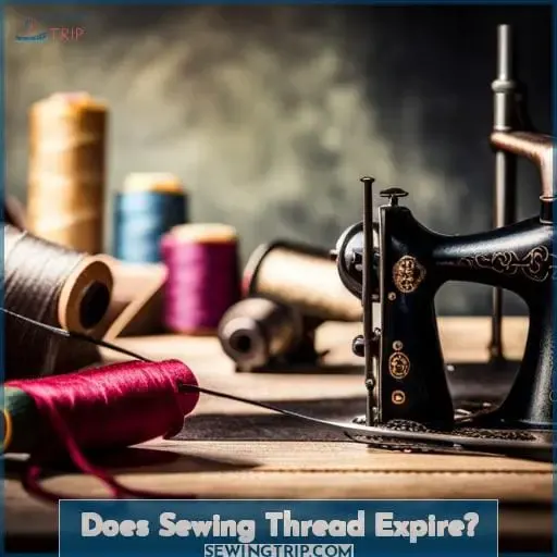 Does Sewing Thread Expire