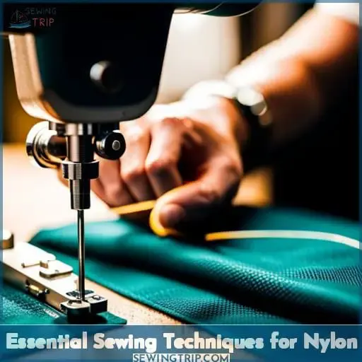 Essential Sewing Techniques for Nylon