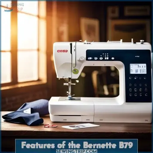 Features of the Bernette B79