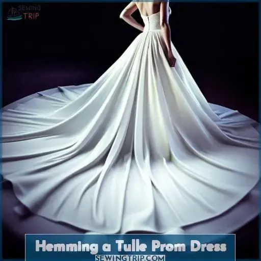 Hemming a Tulle Prom Dress