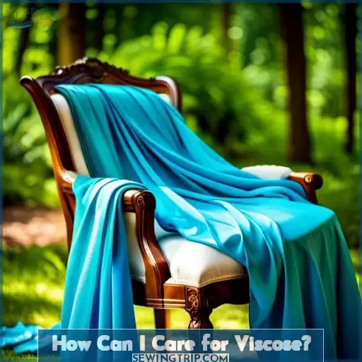 How Can I Care for Viscose?
