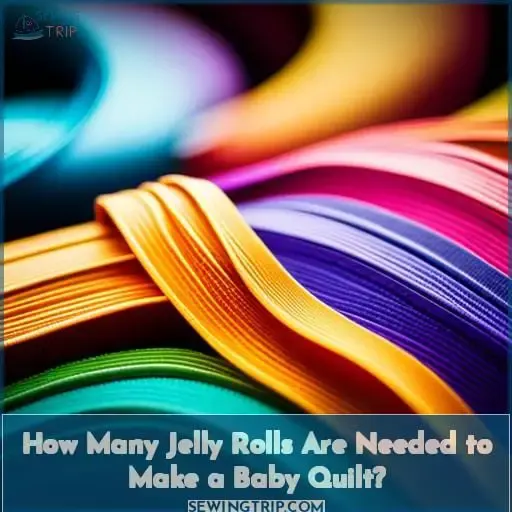 How Many Jelly Rolls Are Needed to Make a Baby Quilt?
