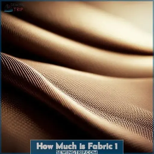 how much is fabric 1