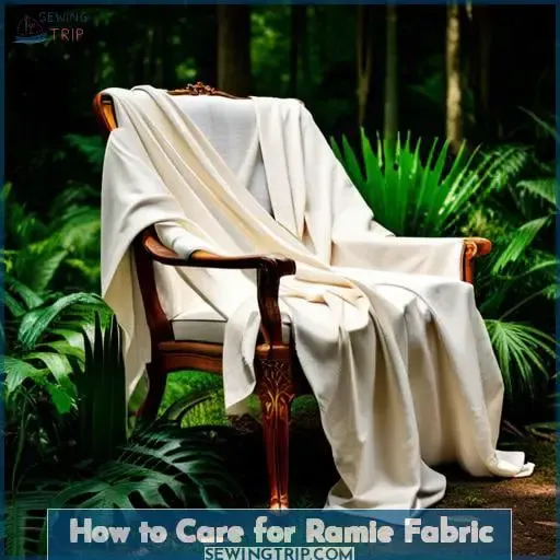 How to Care for Ramie Fabric