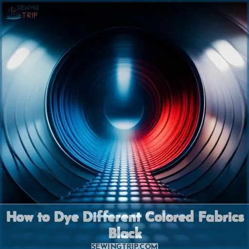 How to Dye Different Colored Fabrics Black