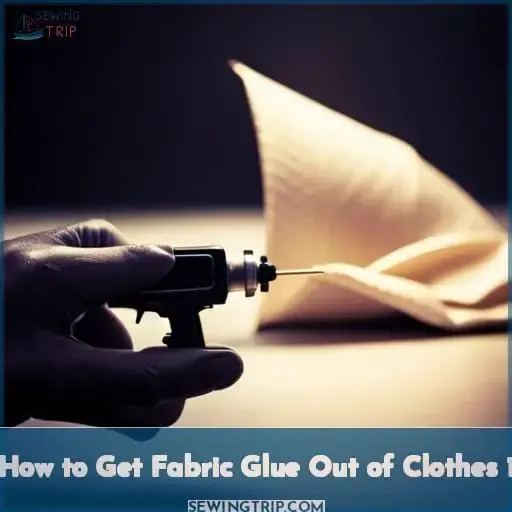 how to get fabric glue out of clothes 1