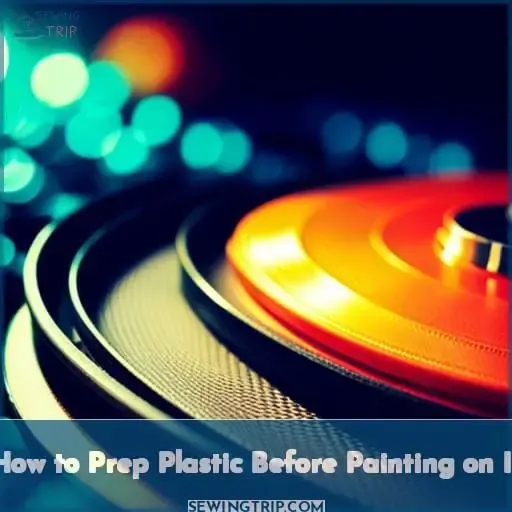 How to Prep Plastic Before Painting on It