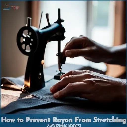 How to Prevent Rayon From Stretching
