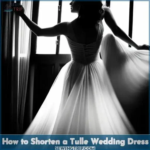 How to Shorten a Tulle Wedding Dress