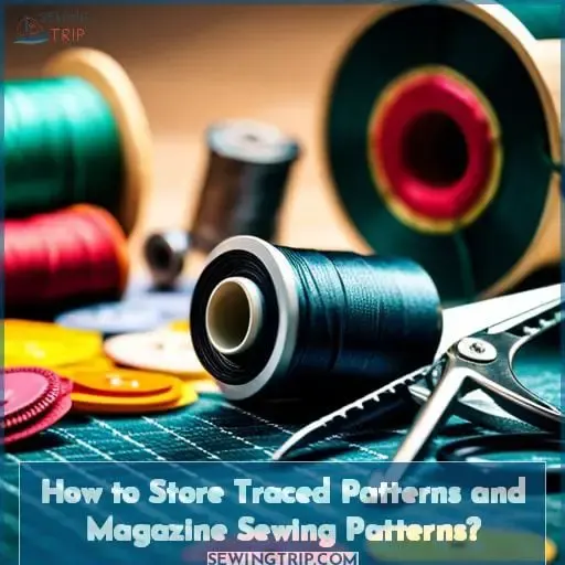 How to Store Traced Patterns and Magazine Sewing Patterns?