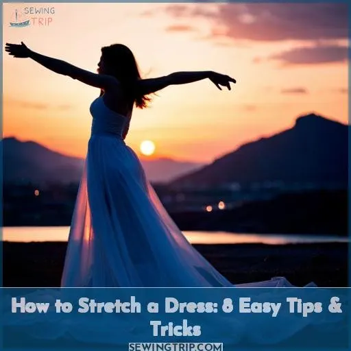 how to stretch a dress