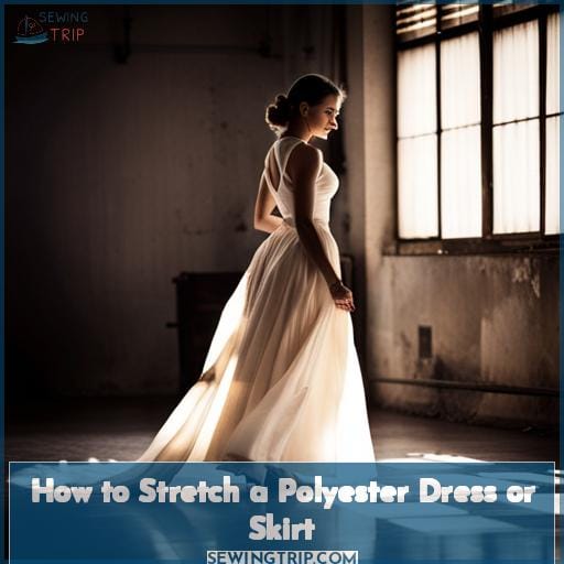 How to Stretch a Polyester Dress or Skirt