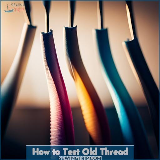 How to Test Old Thread