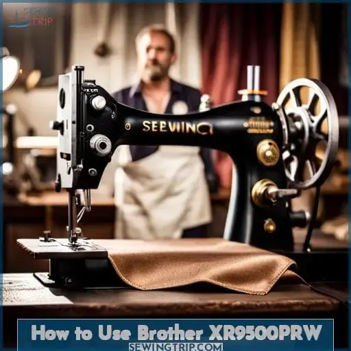 How to Use Brother XR9500PRW