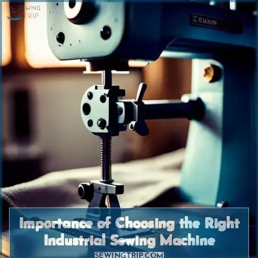 Importance of Choosing the Right Industrial Sewing Machine