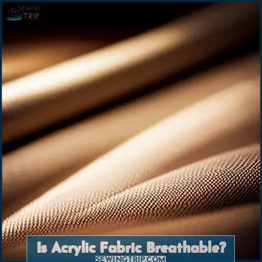 Is Acrylic Fabric Breathable?