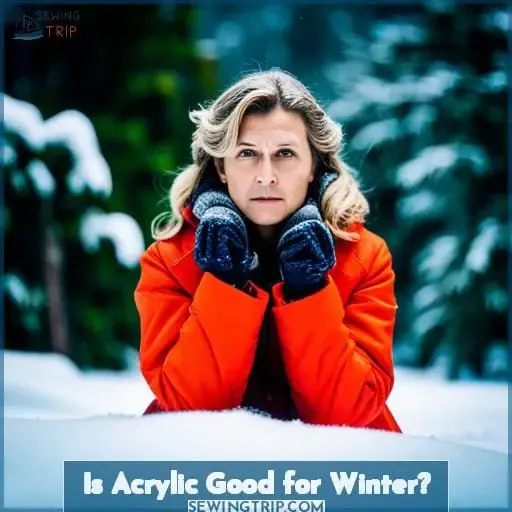 Is Acrylic Good for Winter?