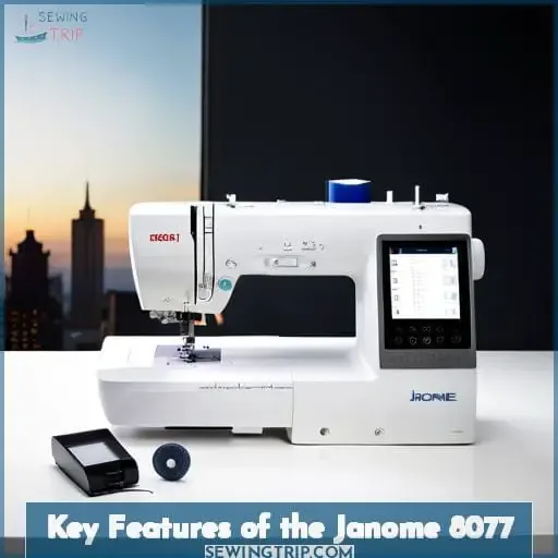 Key Features of the Janome 8077