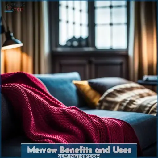 Merrow Benefits and Uses