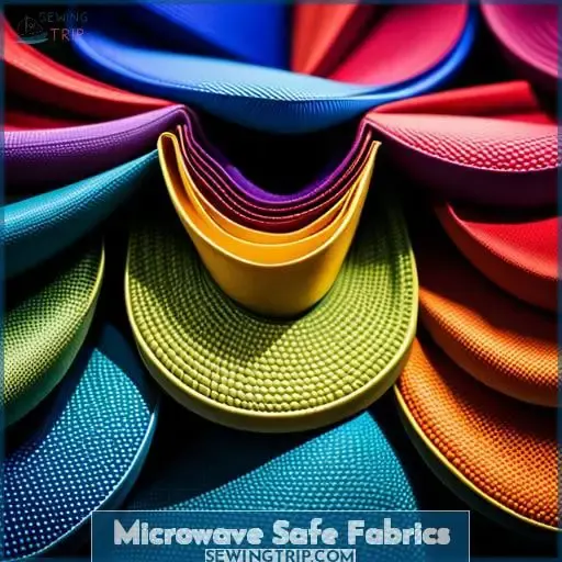 Microwave Safe Fabrics