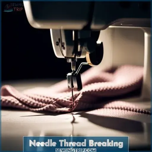Needle Thread Breaking