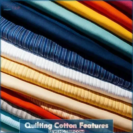 Quilting Cotton Features