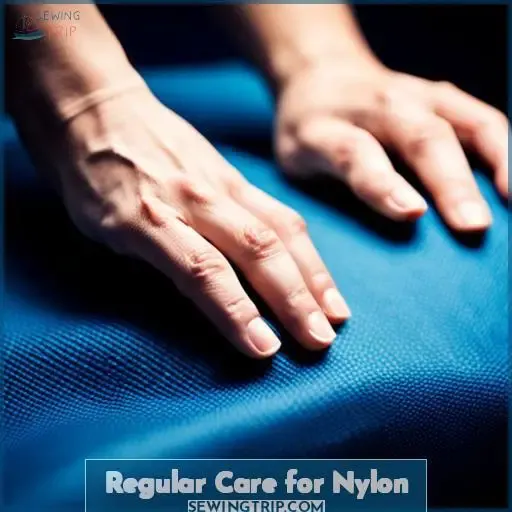Regular Care for Nylon