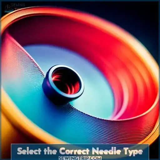 Select the Correct Needle Type
