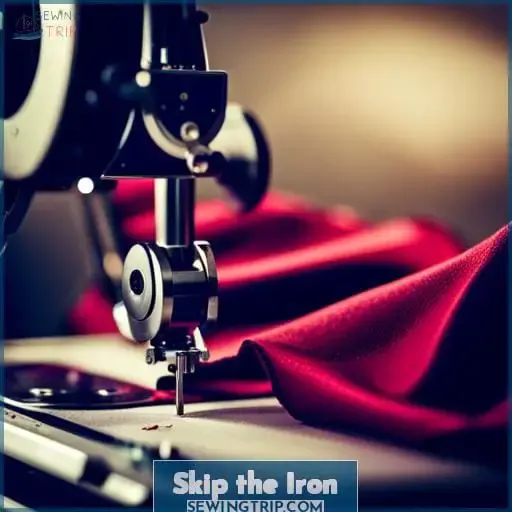 Skip the Iron