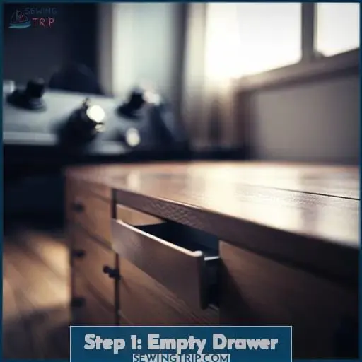 Step 1: Empty Drawer