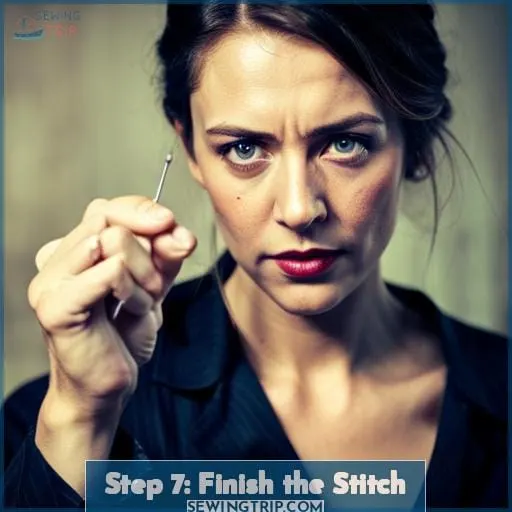 Step 7: Finish the Stitch