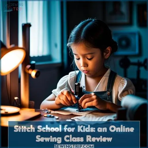 stitch school review an online sewing class for kids