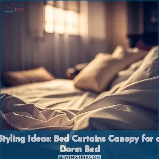 Styling Ideas: Bed Curtains Canopy for a Dorm Bed