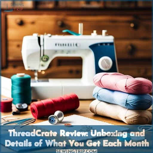 threadcrate unboxing what do you get each month threadcrate unboxing what do you get each month