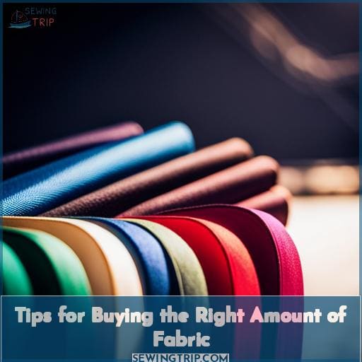 Tips for Buying the Right Amount of Fabric