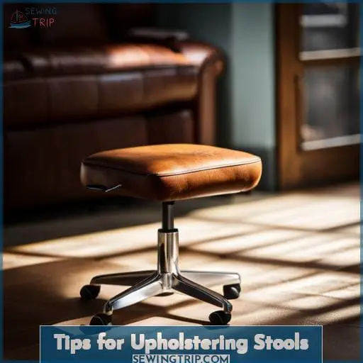 Tips for Upholstering Stools