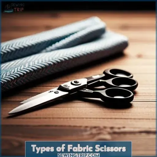 Types of Fabric Scissors